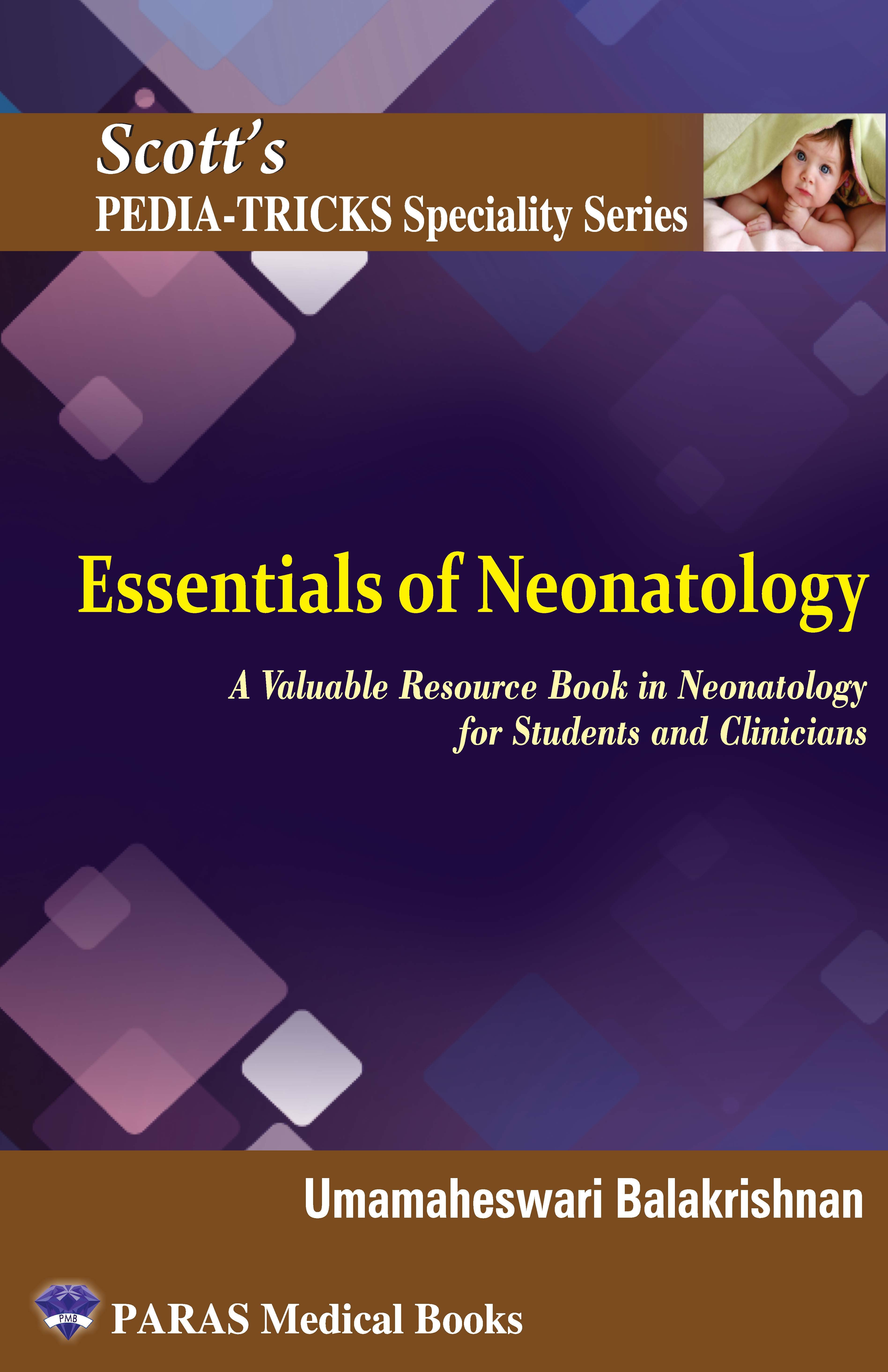 Scotts PediaTricks Specialty Series: Essentials in Neonatology