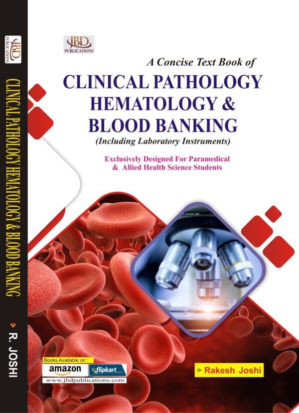 A Concise Textbook of Clinical pathology Hematology & Blood Banking