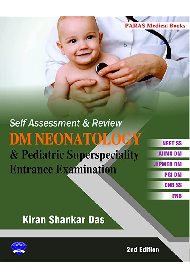 DM Neonatology & Pediatric Superspeciality Entrance Examination