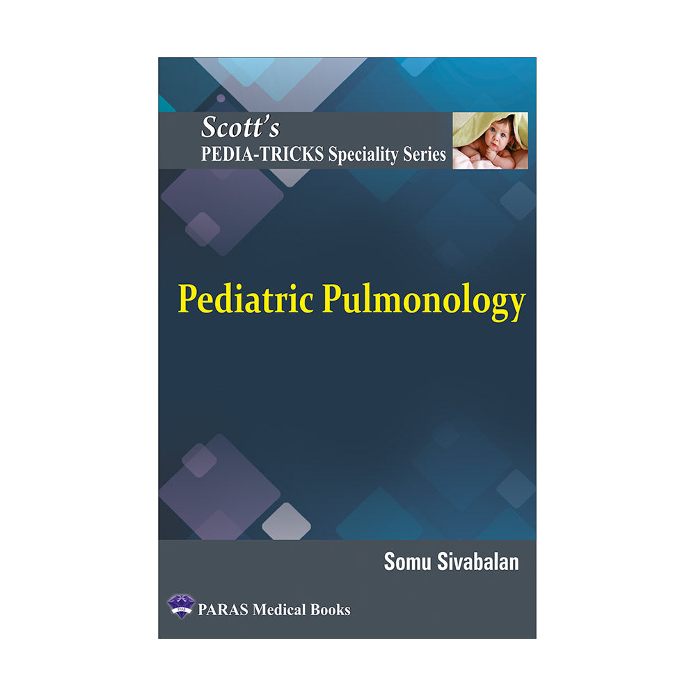 Scotts PediaTricks Specialty Series: Pediatric Pulmonology