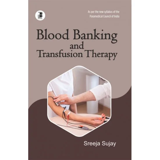 Blood Banking & Transfusion Therapy