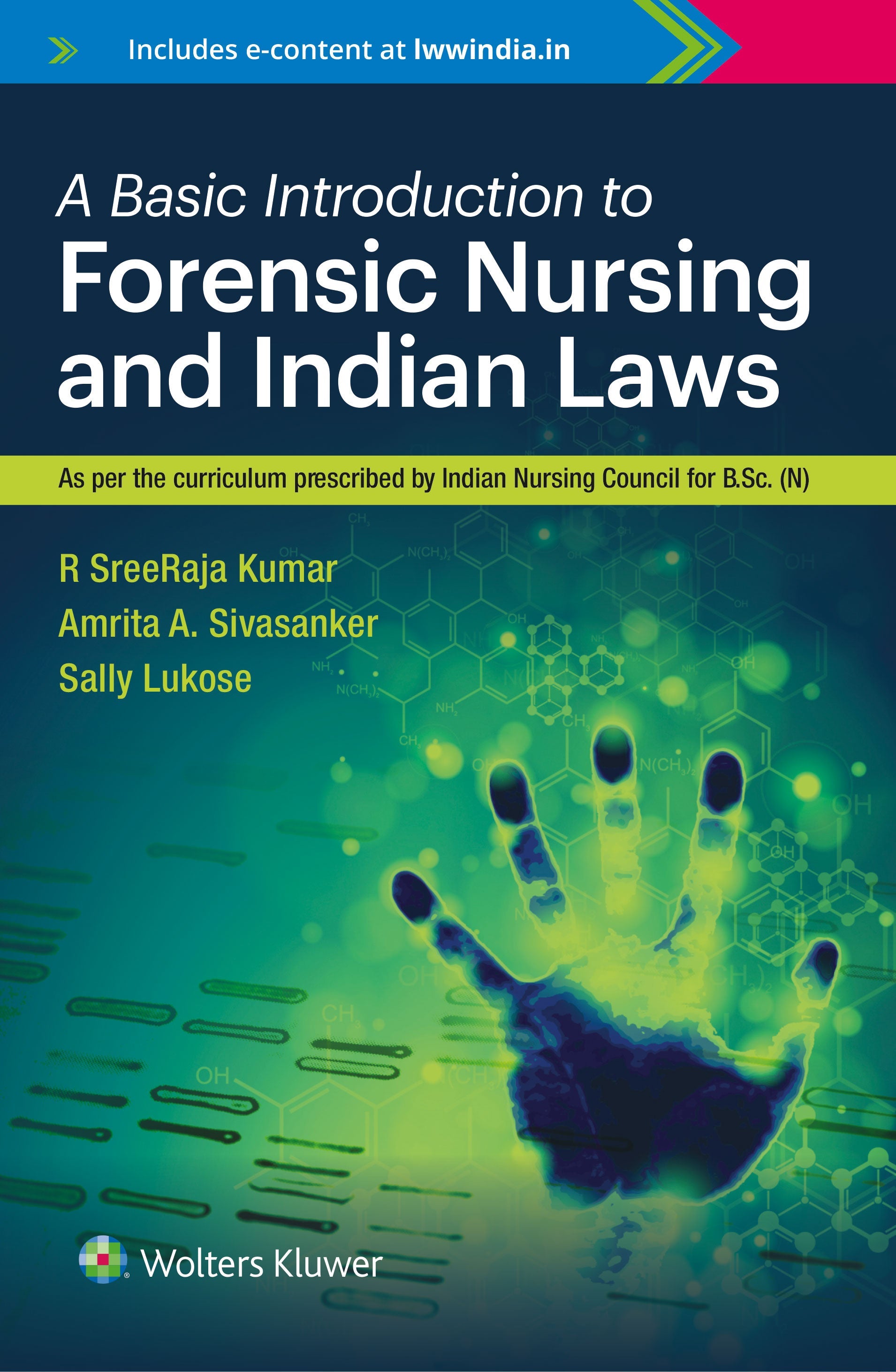 A Basic Introduction to Forensic Nursing and Indian Laws