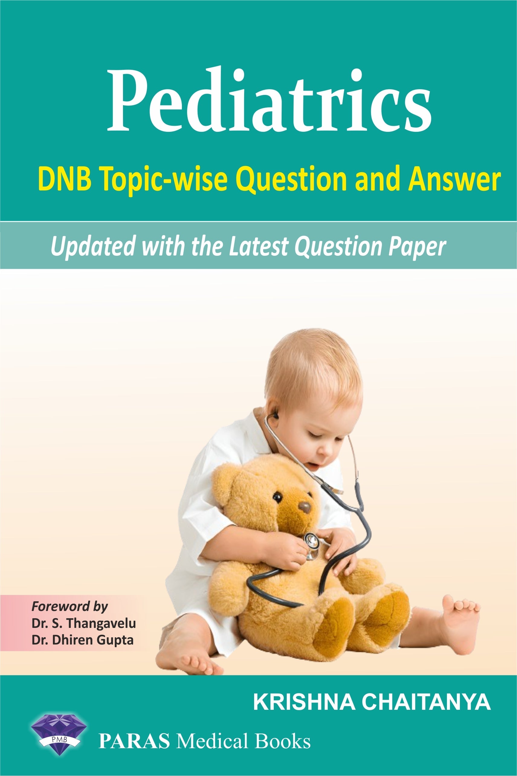 Pediatrics DNB Topic-wise Question and Answer