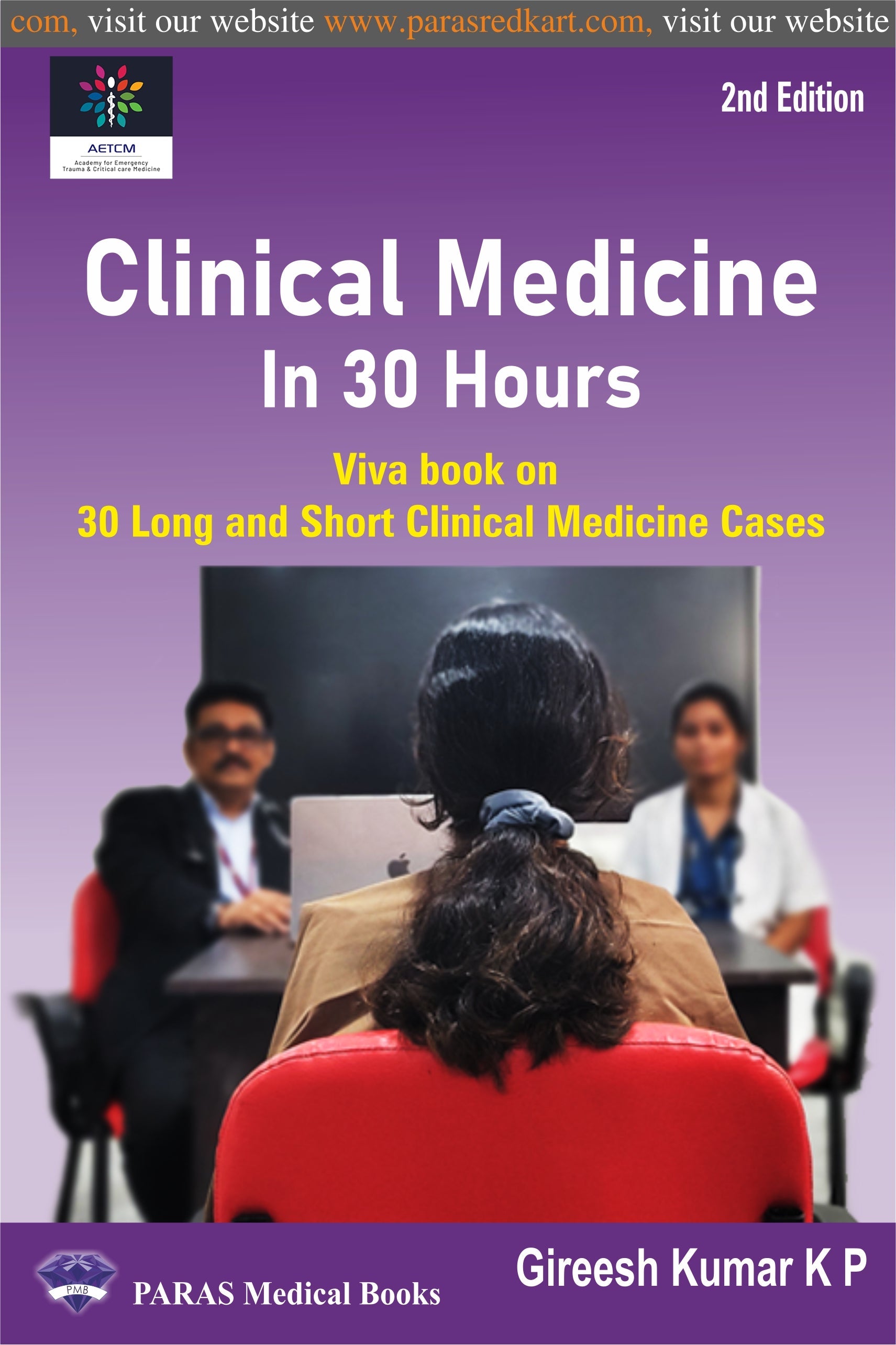 Clinical Medicine in 30 hours - Viva Book on 30 Short and Long Clinical Medicine Cases
