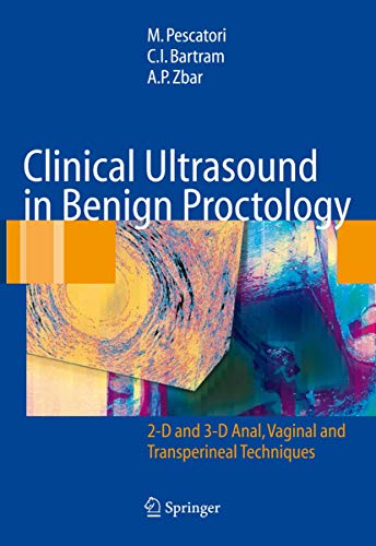 CLINICAL ULTRASOUND IN BENIGN PROCTOLOGY