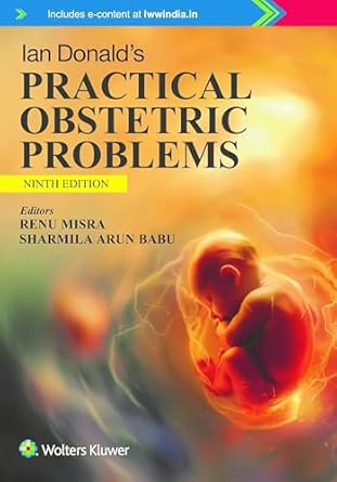 Ian Donald's Practical Obstetrics Problems 9th/2025