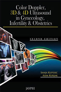 COLOR DOPPLER,3D &4D ULTRASOUND IN GYNECOLOGY INFERTILITY & OBSTETRICS