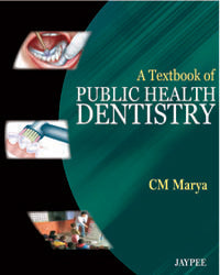 A TEXTBOOK OF PUBLIC HEALTH DENTISTRY