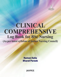 CLINICAL COMPREHENSIVE LOG BOOK FOR BSC NURSING (AS PER LATEST SYLLABUS OF INC