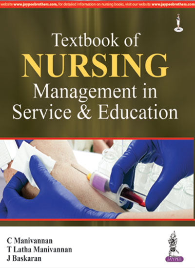 TEXTBOOK OF NURSING MANAGEMENT IN SERVICE & EDUCATION