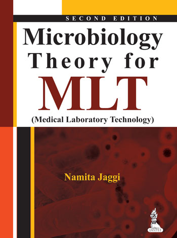 MICROBIOLOGY THEORY FOR MLT (MEDICAL LABORATORY TECHNOLOGY)