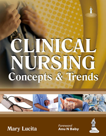 CLINICAL NURSING CONCEPTS & TRENDS