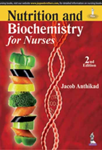 NUTRITION AND BIOCHEMISTRY FOR NURSES