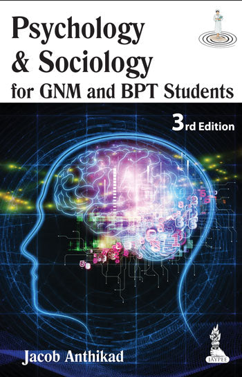 PSYCHOLOGY & SOCIOLOGY FOR GNM AND BPT STUDENTS