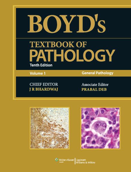 Boyd’s Pathology, 10ed, Vol 1 (General Pathology)