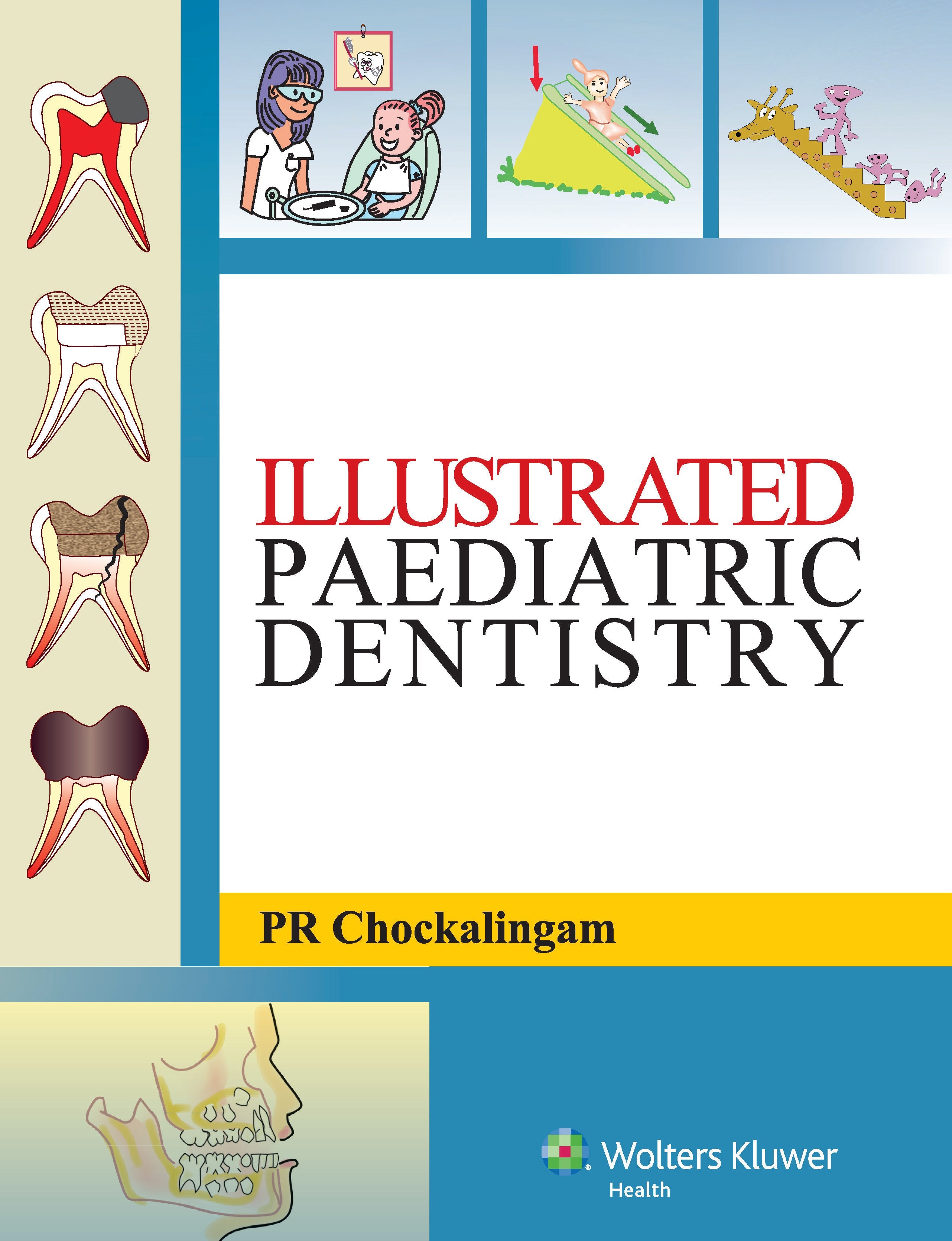 Illustrated Pediatric Dentistry