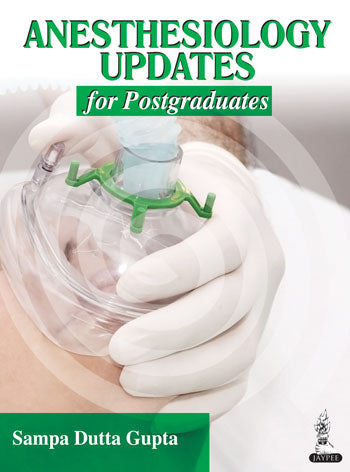 ANESTHESIOLOGY UPDATES FOR POSTGRADUATES