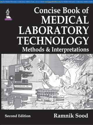 CONCISE BOOK OF MEDICAL LABORATORY TECHNOLOGY: METHODS & INTERPRETATIONS