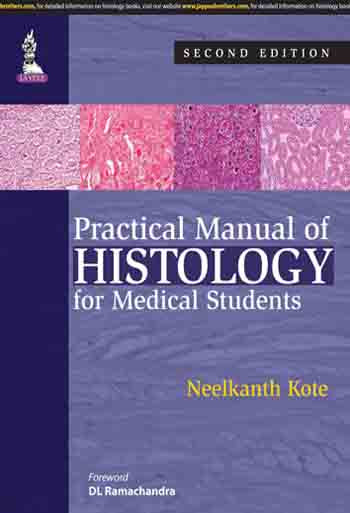PRACTICAL MANUAL OF HISTOLOGY FOR MEDICAL STUDENTS