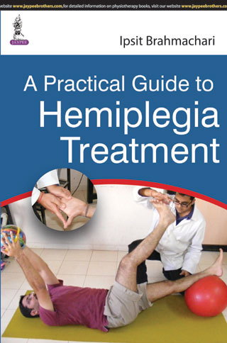 A PRACTICAL GUIDE TO HEMIPLEGIA TREATMENT