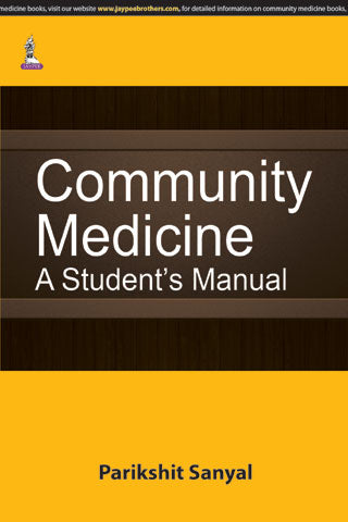 COMMUNITY MEDICINE A STUDENT'S MANUAL