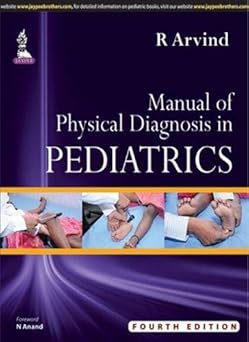 MANUAL OF PHYSICAL DIAGNOSIS IN PEDIATRICS