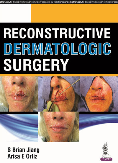 RECONSTRUCTIVE DERMATOLOGIC SURGERY