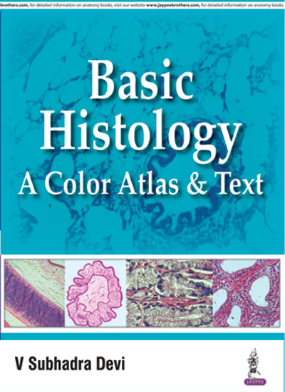 BASIC HISTOLOGY A COLOR ATLAS & TEXT