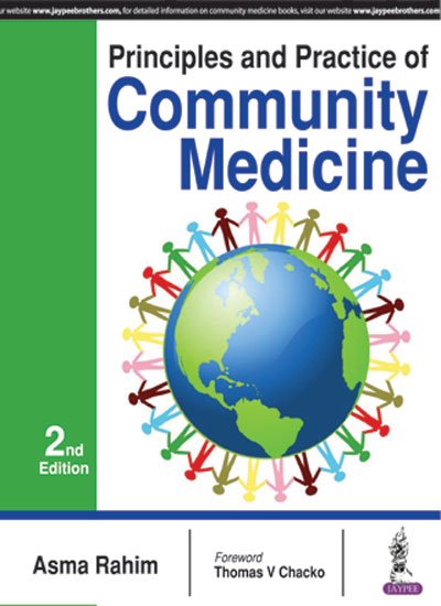 PRINCIPLES AND PRACTICE OF COMMUNITY MEDICINE