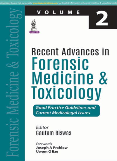 RECENT ADVANCES IN FORENSIC MEDICINE & TOXICOLOGY VOLUME- 2