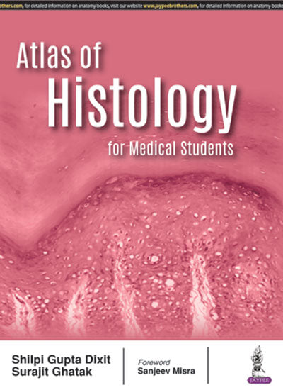 ATLAS OF HISTOLOGY FOR MEDICAL STUDENTS