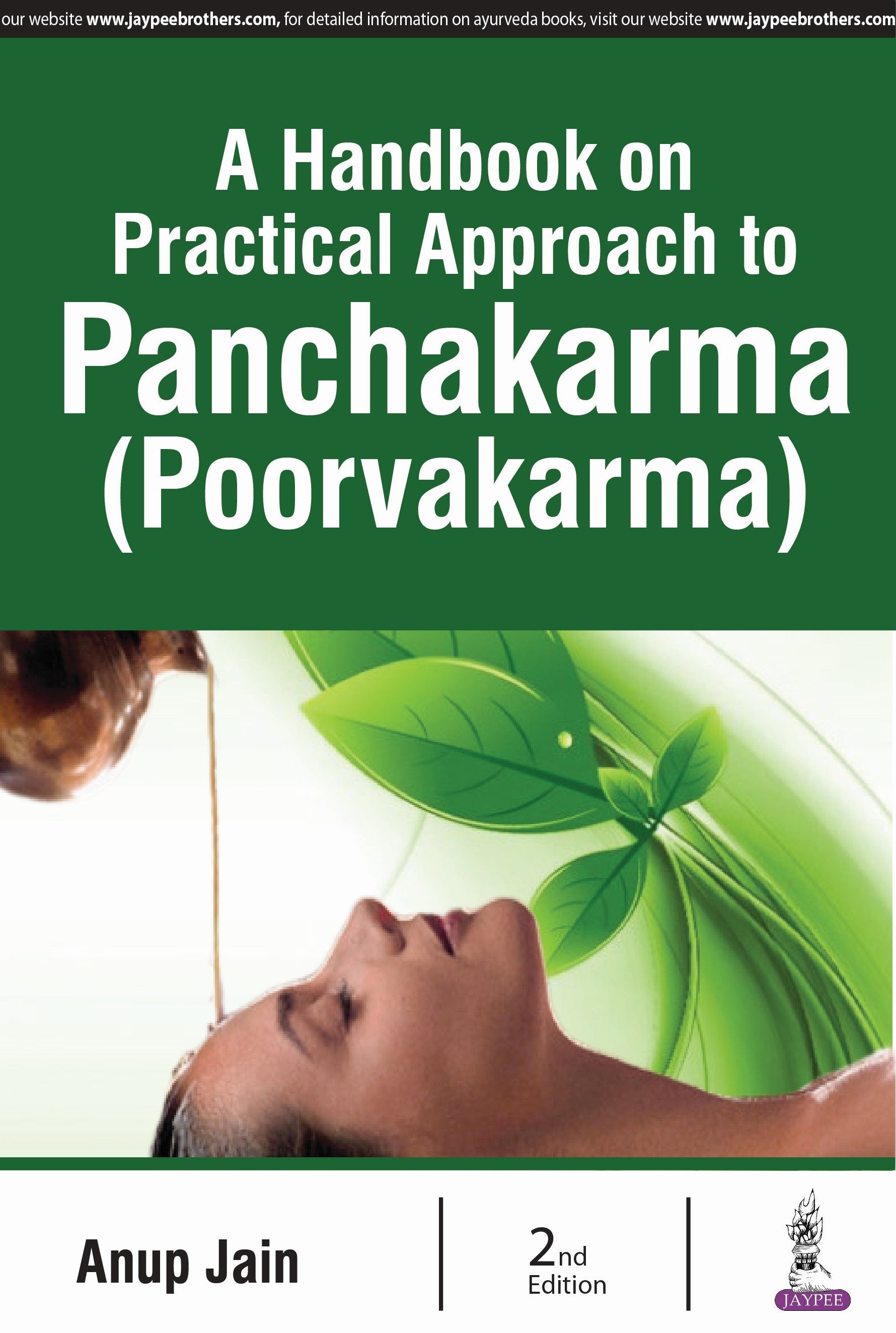 A HANDBOOK ON PRACTICAL APPROACH TO PANCHAKARMA (POORVAKARMA)