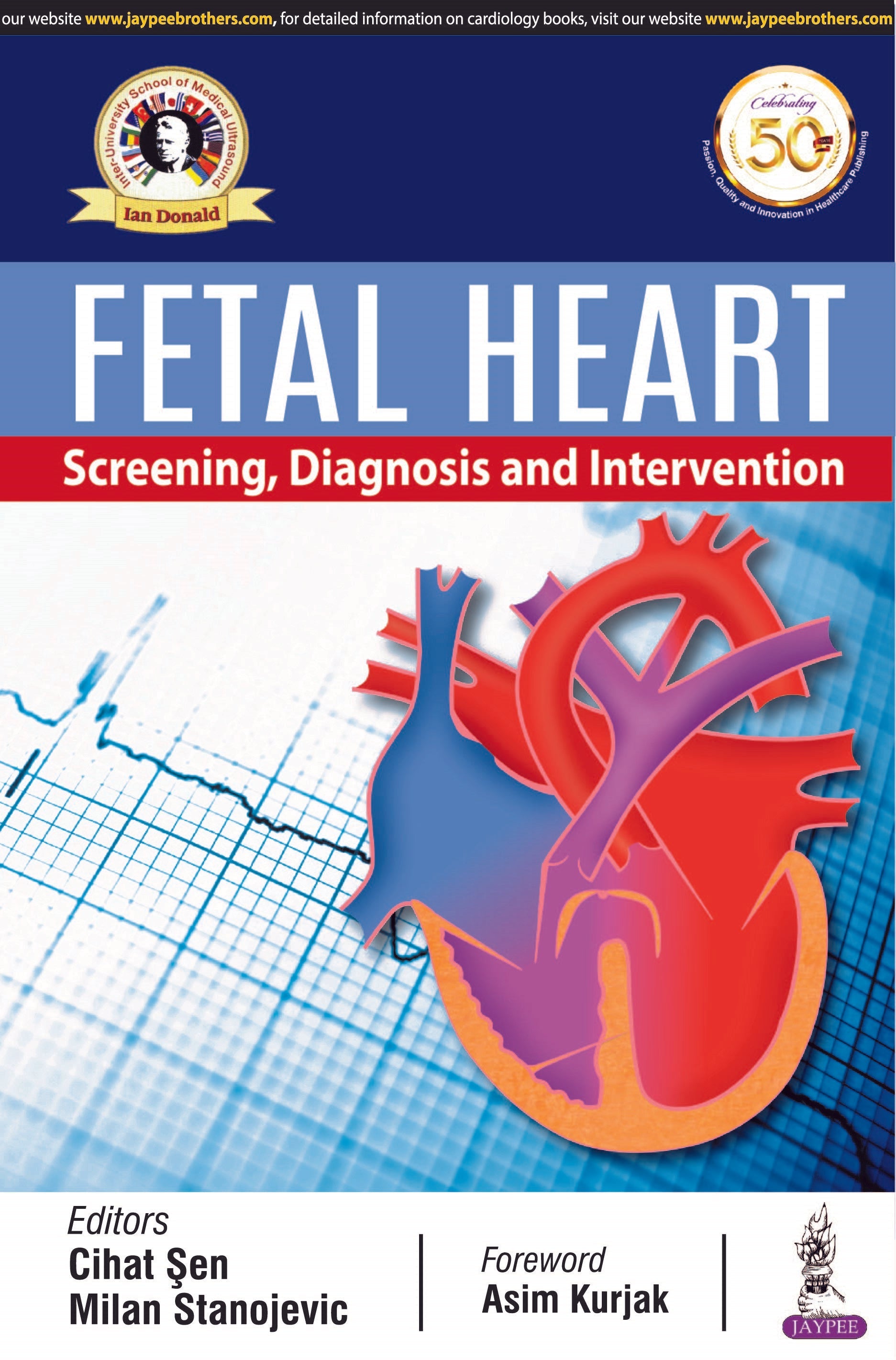 FETAL HEART: SCREENING, DIAGNOSIS AND INTERVENTION
