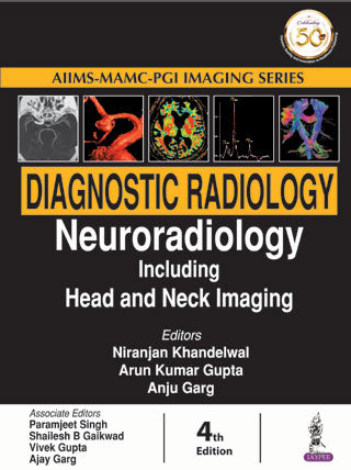 DIAGNOSTIC RADIOLOGY NEURORADIOLOGY INCLUDING HEAD AND NECK IMAGING