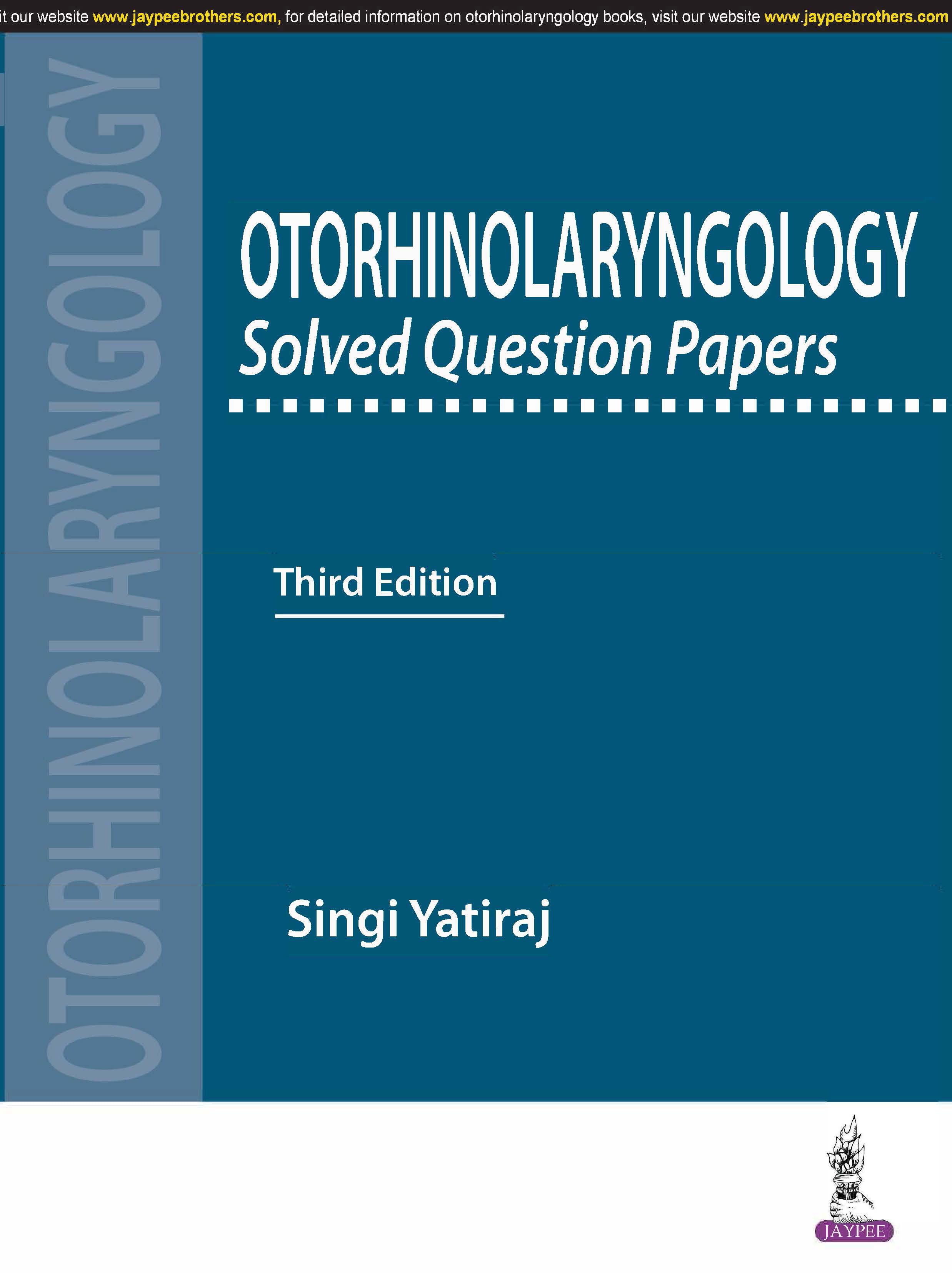 OTORHINOLARYNGOLOGY SOLVED QUESTION PAPERS