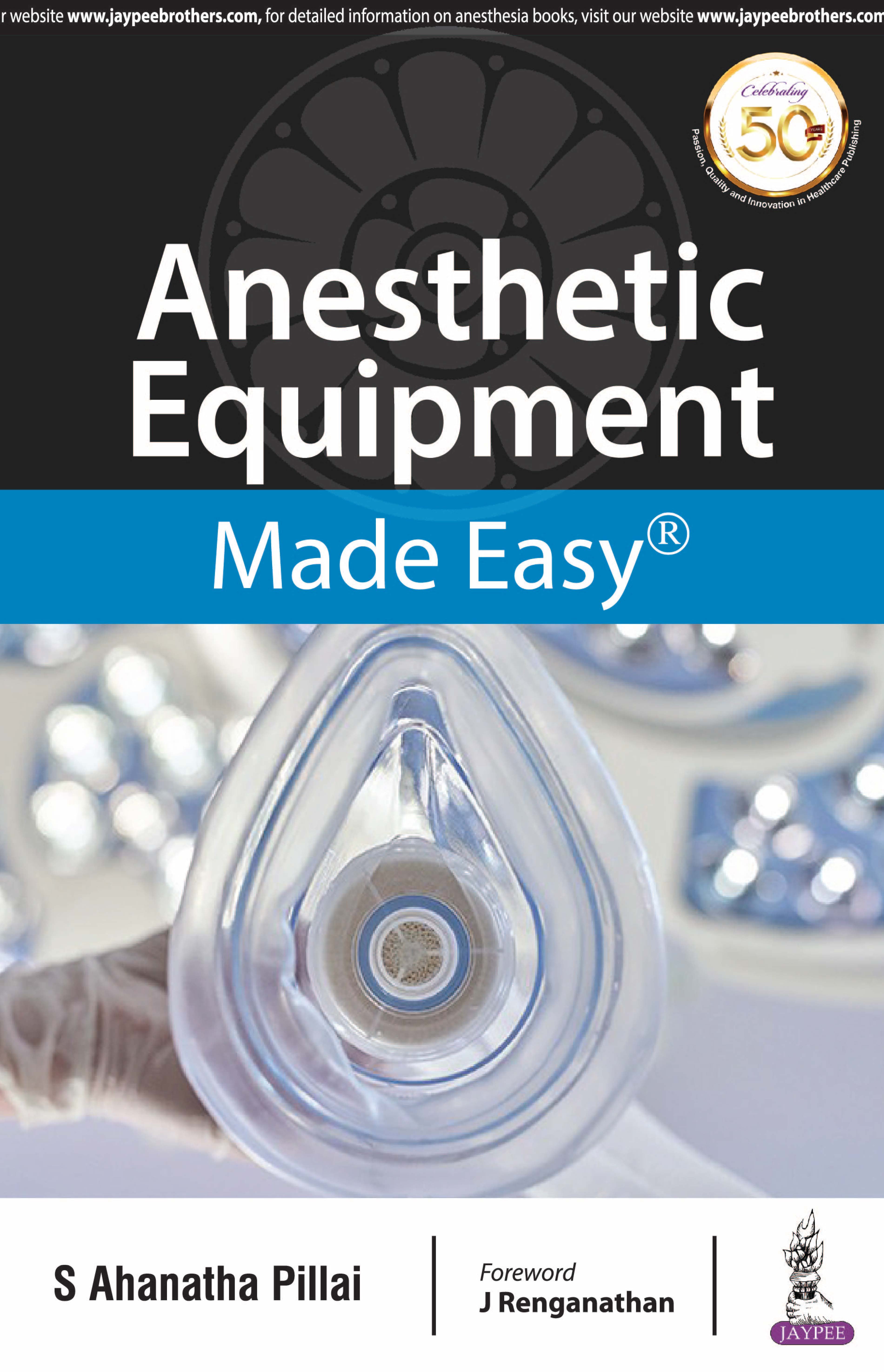 ANESTHETIC EQUIPMENT MADE EASY