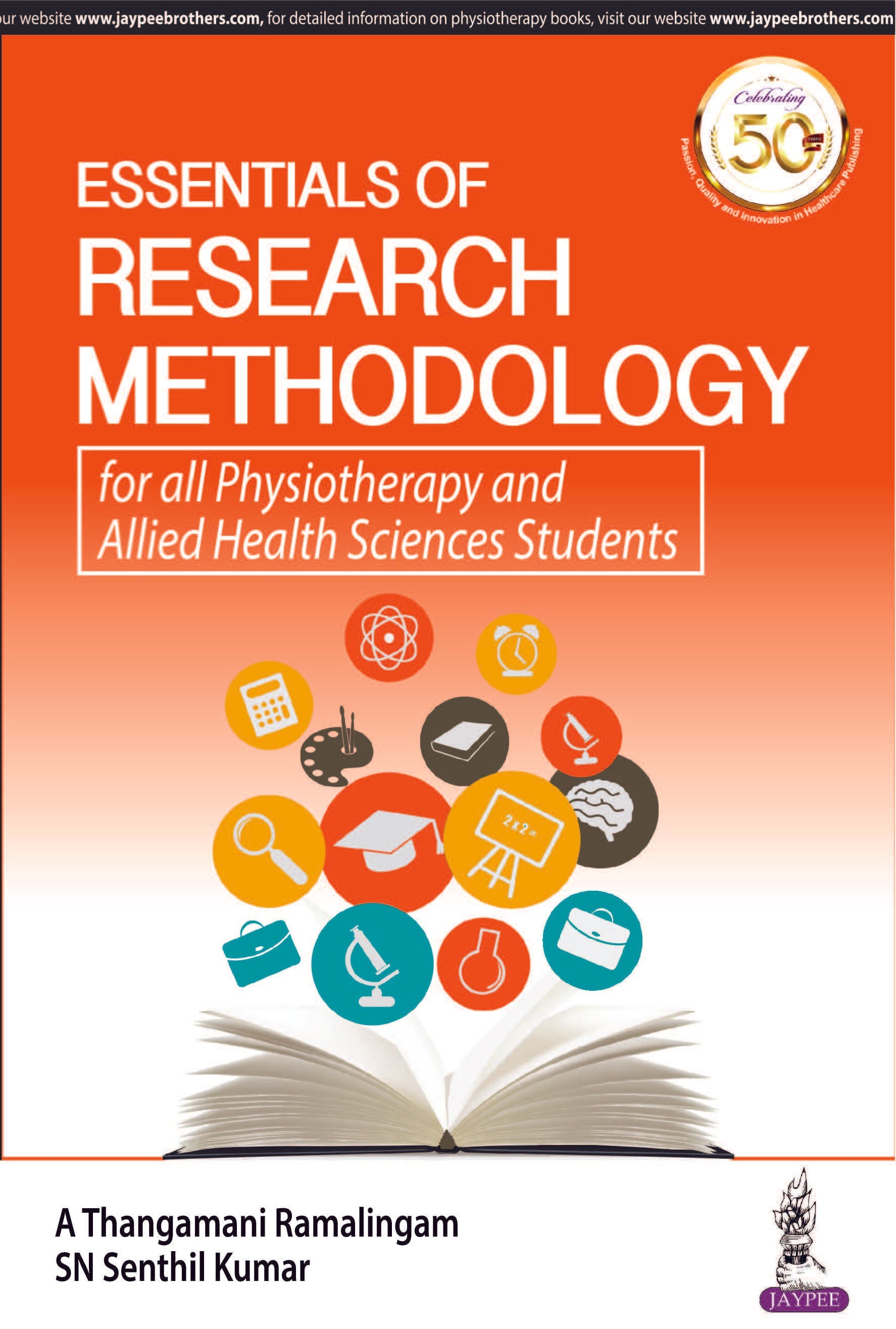 ESSENTIALS OF RESEARCH METHODOLOGY FOR ALL PHYSIOTHERAPY AND ALLIED HEALTH SCIENCES STUDENTS