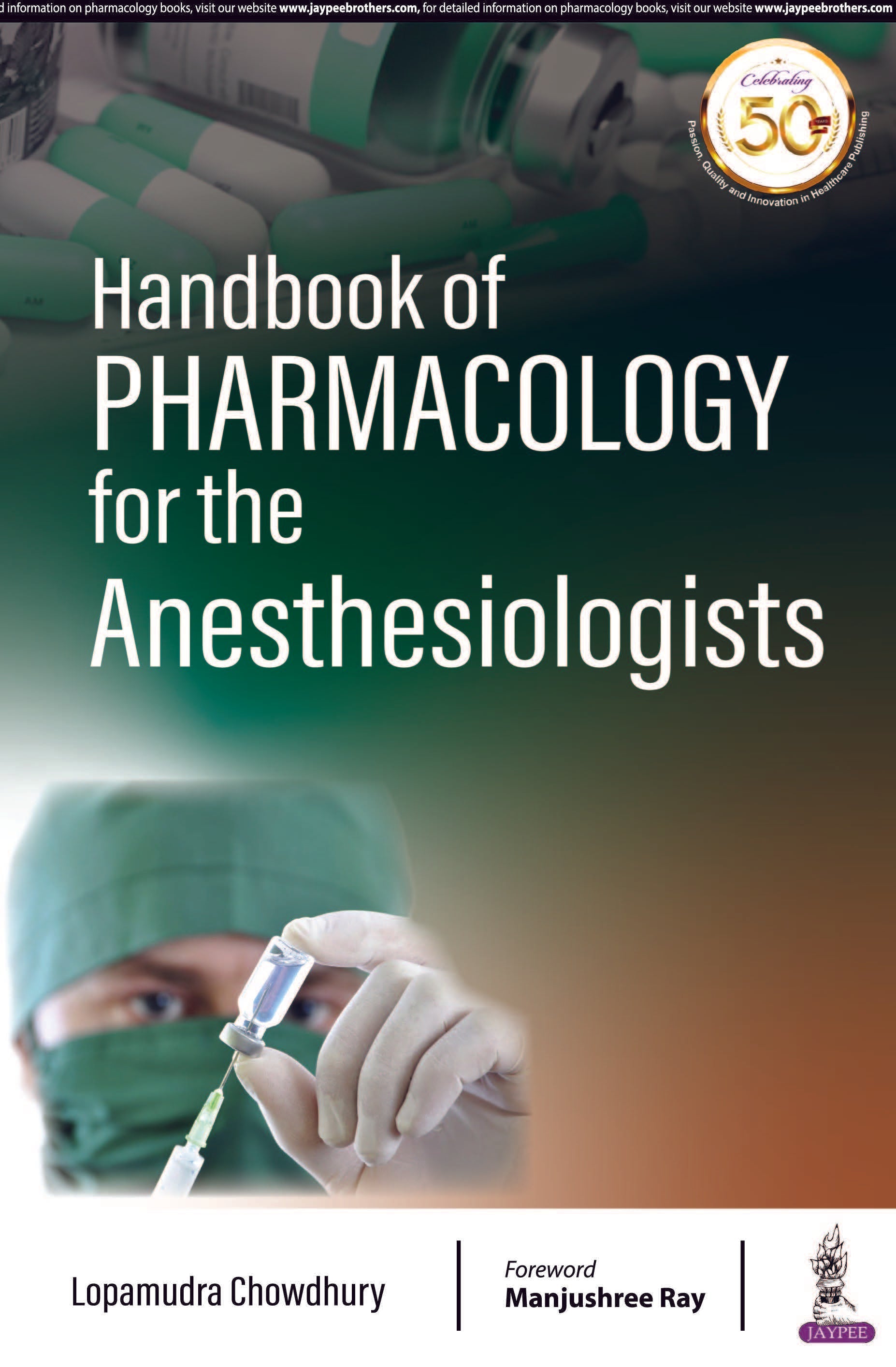 HANDBOOK OF PHARMACOLOGY FOR THE ANESTHESIOLOGISTS