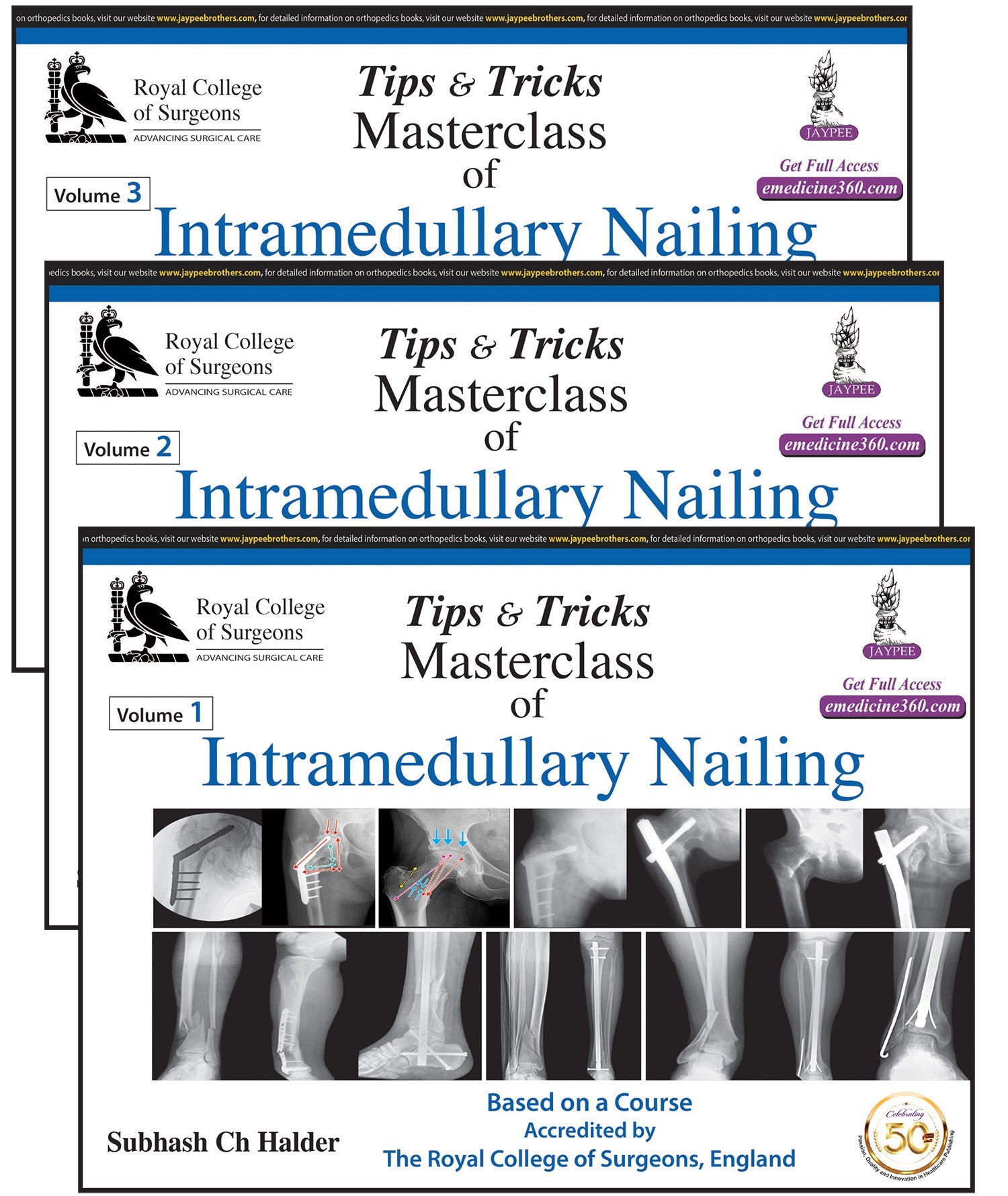 TIPS & TRICKS MASTERCLASS OF INTRAMEDULLARY NAILING (3 VOLUMES): BASED ON A COURSE ACCREDITED BY THE