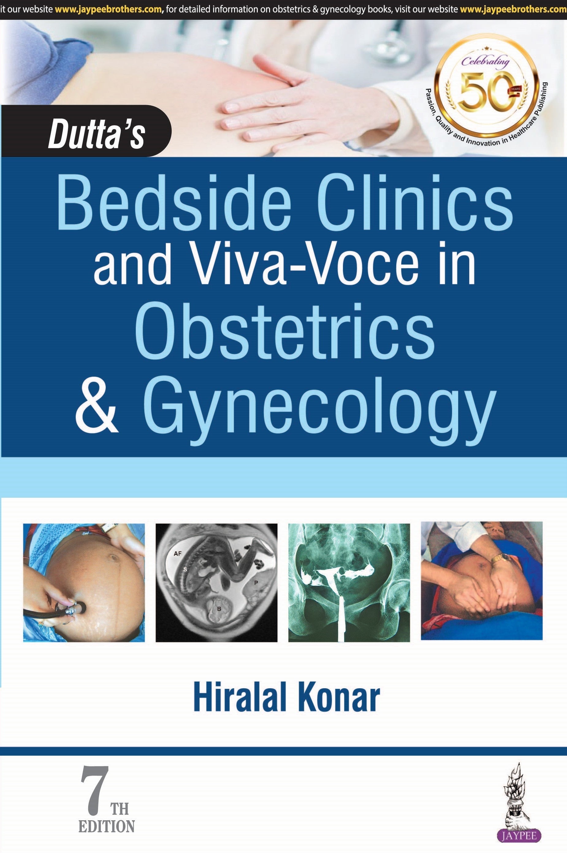 DUTTA’S BEDSIDE CLINICS AND VIVA-VOCE IN OBSTETRICS & GYNECOLOGY