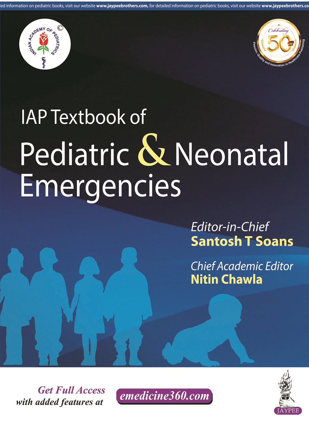 IAP TEXTBOOK OF PEDIATRIC & NEONATAL EMERGENCIES (INDIAN ACADEMY OF PEDIATRICS)