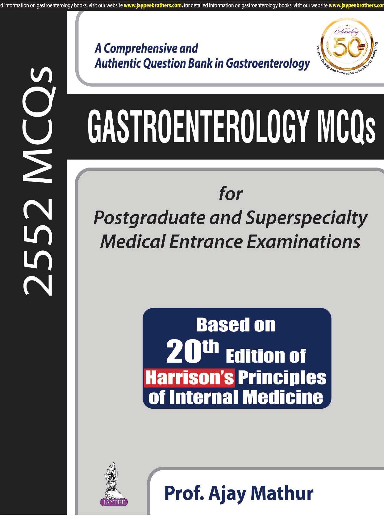 GASTROENTEROLOGY MCQS FOR POSTGRADUATE AND SUPERSPECIALTY MEDICAL ENTRANCE EXAMINATIONS (BASED ON 20