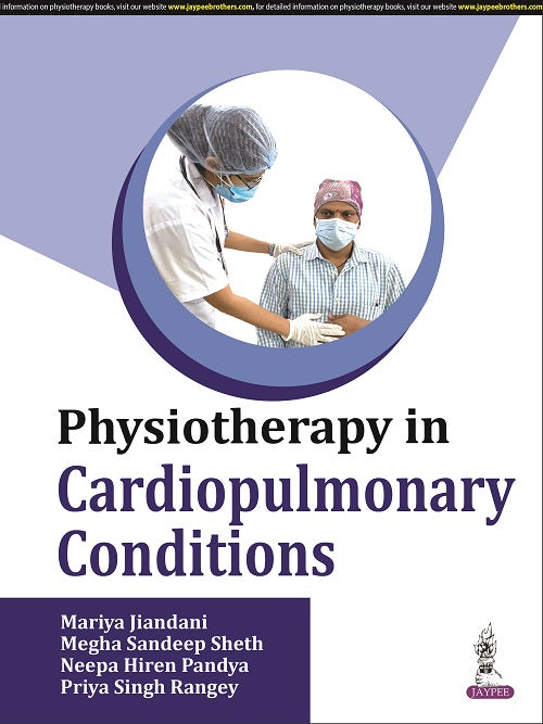 PHYSIOTHERAPY IN CARDIOPULMONARY CONDITIONS