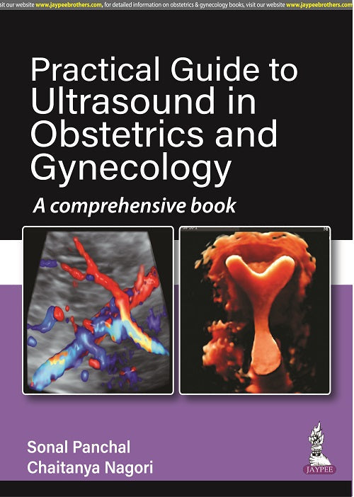 PRACTICAL GUIDE TO ULTRASOUND IN OBSTETRICS AND GYNECOLOGY
A COMPREHENSIVE BOOK
