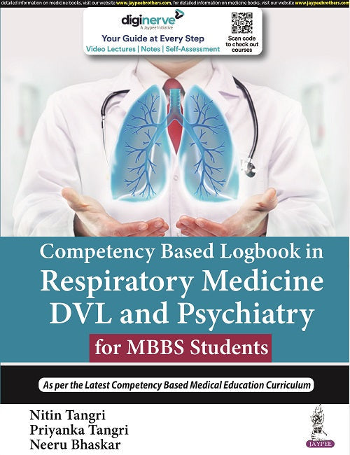 COMPETENCY BASED LOGBOOK IN RESPIRATORY MEDICINE, DVL AND PSYCHIATRY FOR MBBS STUDENTS