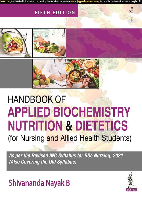 HANDBOOK OF APPLIED BIOCHEMISTRY, NUTRITION AND DIETETICS  FOR NURSING AND ALLIED HEALTH STUDENTS