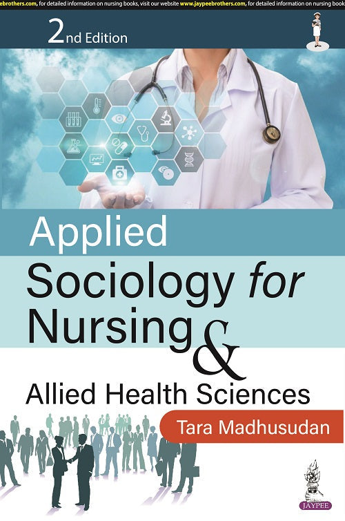 APPLIED SOCIOLOGY FOR NURSING & ALLIED HEALTH SCIENCES