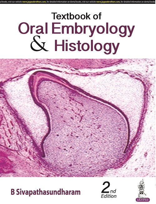 TEXTBOOK OF ORAL EMBRYOLOGY & HISTOLOGY