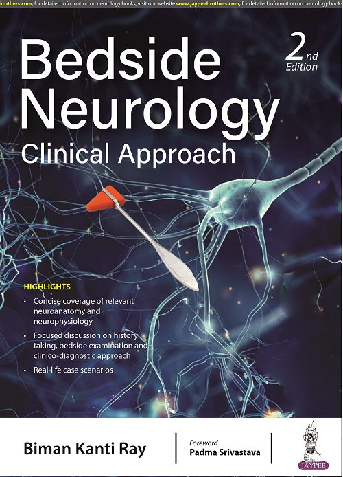 BEDSIDE NEUROLOGY: CLINICAL APPROACH
