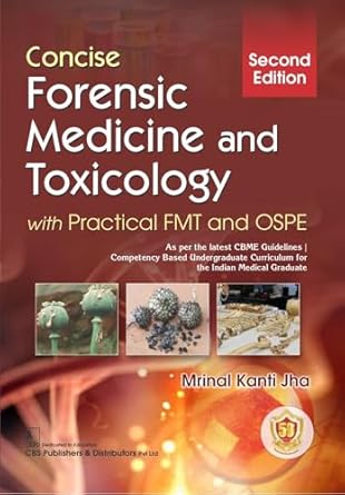 Concise Forensic Medicine And Toxicology With Practical Fmt And Ospe 2e (PB)